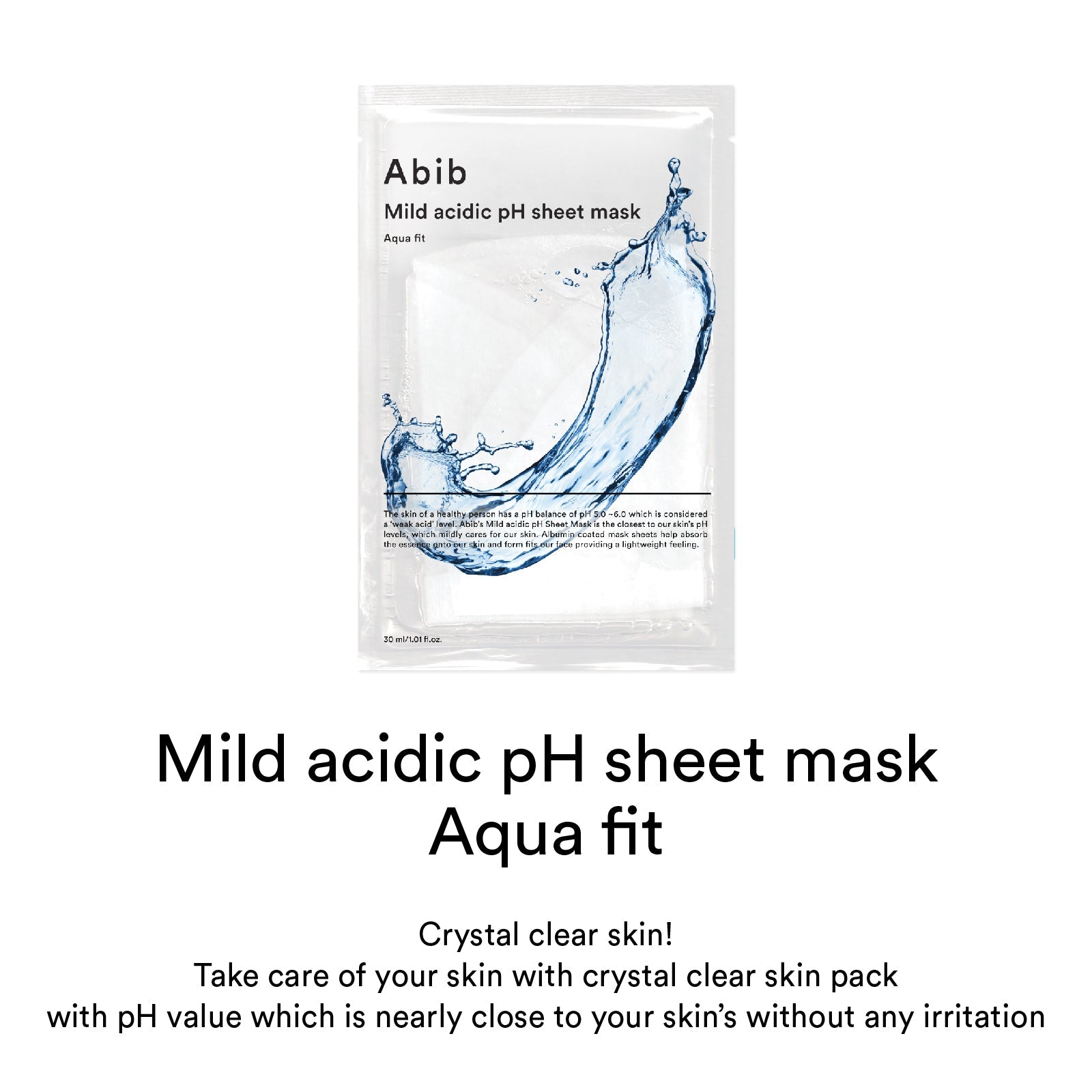 Abib Mild Acidic pH Sheet Mask Aqua Fit – Deep Hydration & Skin Balancing – 30ml x 10ea